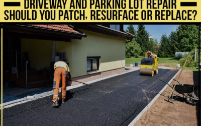 Driveway And Parking Lot Repair: Should You Patch, Resurface Or Replace?