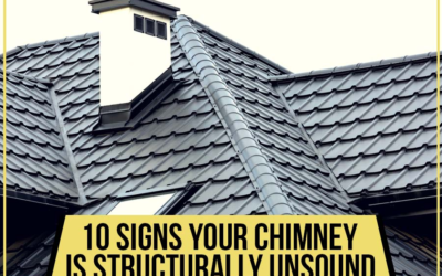 10 Signs Your Chimney Is Structurally Unsound