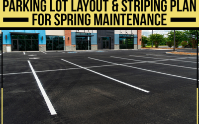 Parking Lot Layout & Striping Plan For Spring Maintenance