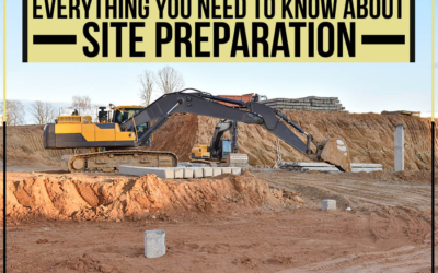 Everything You Need To Know About Site Preparation