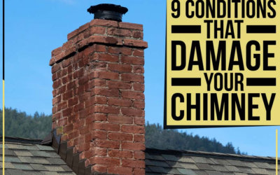 9 Conditions That Damage Your Chimney