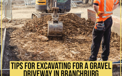 Tips For Excavating For A Gravel Driveway In Branchburg